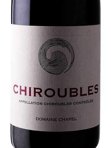 Domaine Chapel Chiroubles Vivino Us