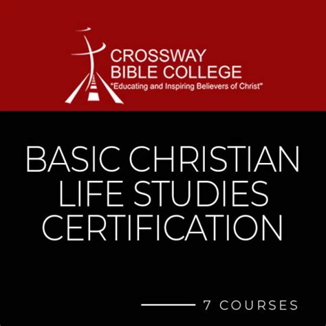 Basic Christian Life Studies Certification – Crossway Bible College