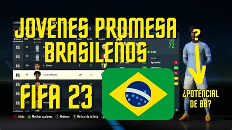 Jóvenes Promesa Brasileños Modo Carrera Fifa 23 Youtube