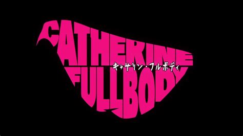 Catherine Full Body Ost Sorrow Extended Youtube Music