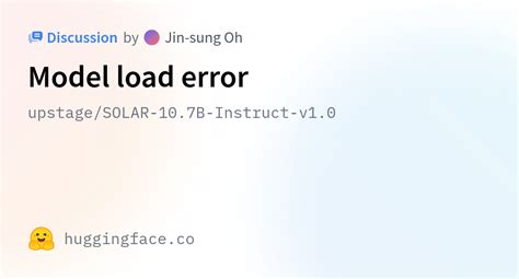 Upstage SOLAR 10 7B Instruct V1 0 Model Load Error