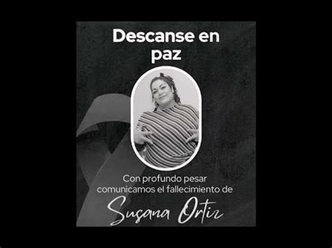 Muere Susana Ortiz Exvocalista De Chicos De Barrio Youtube