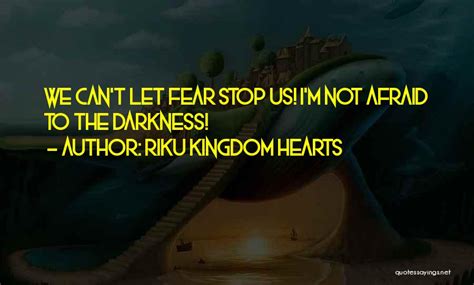 Top 3 Kingdom Hearts Riku Quotes And Sayings