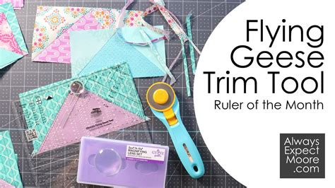 Flying Geese Trim Tool Ruler Of The Month Youtube