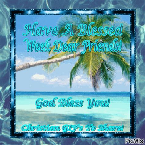 Have a Blessed Week - Free animated GIF - PicMix