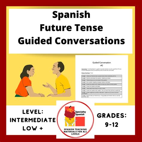 Spanish Partner Conversations About The Future Guided Conversations Specialty Spanish