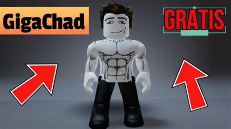 Nuevo Personaje Gigachad Gratis 🤑roblox Avatar Youtube