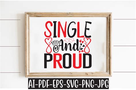 Single and Proud Graphic by MK_Design Store · Creative Fabrica