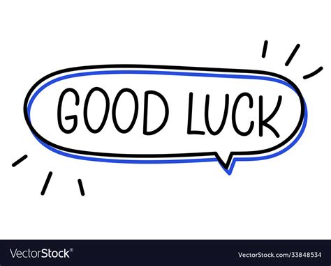 Good Luck Inscription Text In Speech Bubble Vector Image