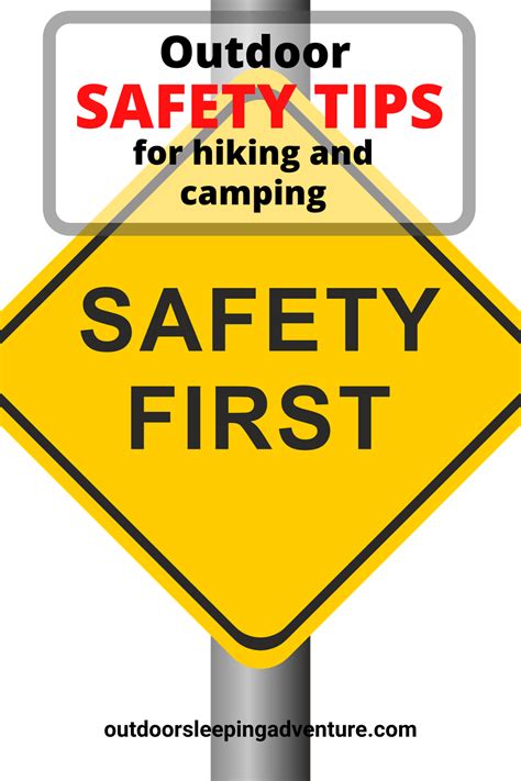 Outdoor Safety Tips For Hiking And Camping Outdoor Safety Camping