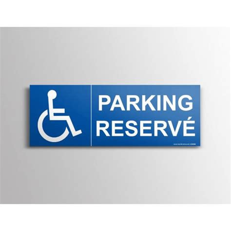 Signalisation Parking Réservé handicapé