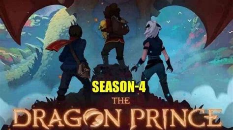 The Dragon Prince Season 4: Release Date, Cast, Plot And Everything You ...