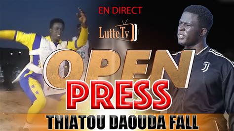 Direct Open Press Thiatou Daouda Fall Pour Son Combat Contre Pape