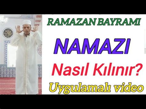 Ramazan Bayramı namazı nasıl kılınır Tam uygulamalı YouTube