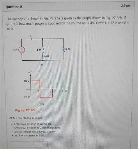 Solved The Voltage Vt Shown In Fig P785a Is Given By The