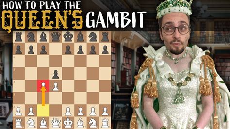 How To Play The Queen's Gambit