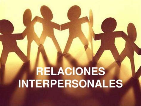 Relaciones Interpersonales