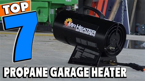 Top Best Propane Garage Heaters Review In Youtube