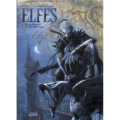 ELFES T05 LA DYNASTIE DES ELFES NOIRS Album BD