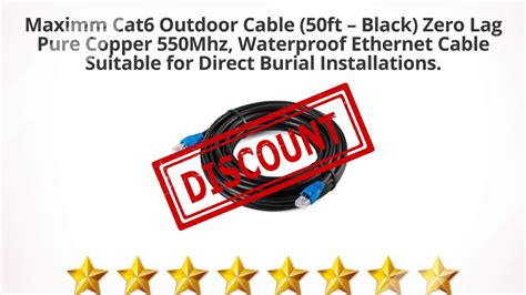 Maximm Cat6 Outdoor Cable 50ft Black Zero Lag Pure Copper Review