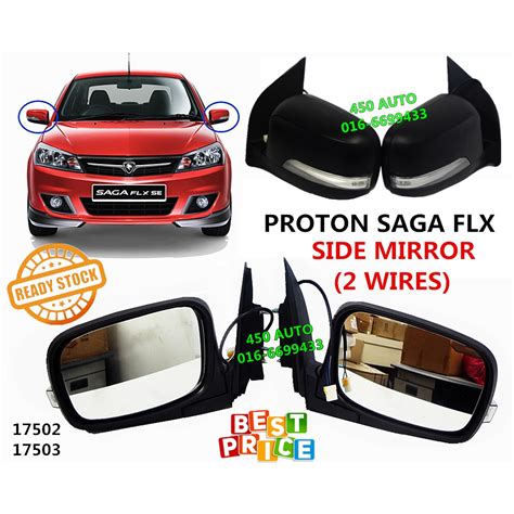 PROTON SAGA FLX SIDE MIRROR MT 2 WIRE CERMIN SISI Shopee Malaysia