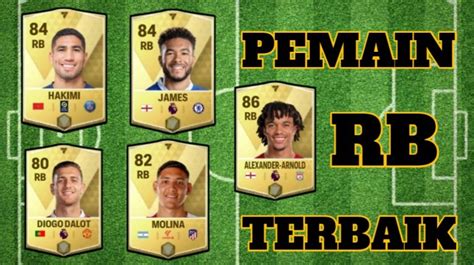 Rekomendasi Pemain Right Back Rb Terbaik Di Fc Mobile