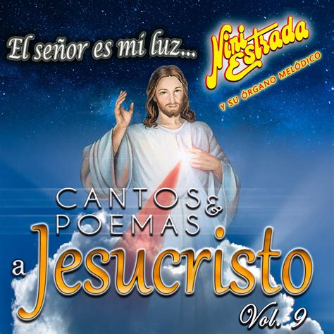 Cantos Y Poemas A Jesucristo Vol Album By Nini Estrada Y Su