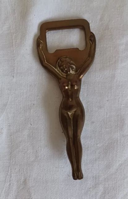 VINTAGE SOLID BRASS Nude Art Deco Naked Lady Bottle Beer Opener Risqué PicClick UK
