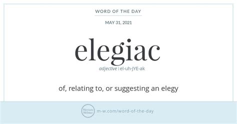 Word of the Day: Elegiac | Word of the day, Uncommon words, Thesaurus words