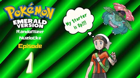 My First Randomizer Nuzlocke Pokemon Emerald Randomizer Nuzlocke Part