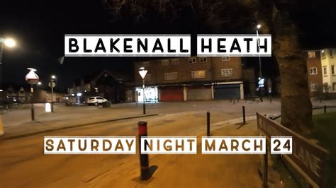 Blakenall Heath Night Walk On A Saturday Night 23rd March 2024 Walsall