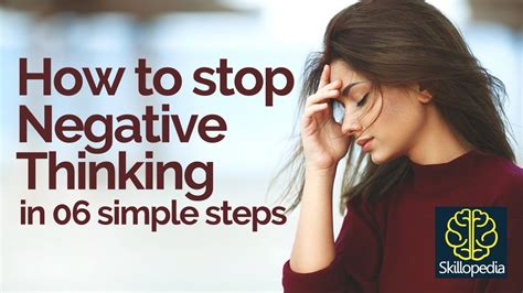 How To Stop Negative Thinking In Simple Steps Personality