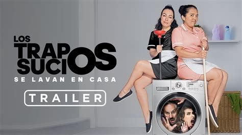 Los trapos sucios se lavan en casa Tráiler YouTube