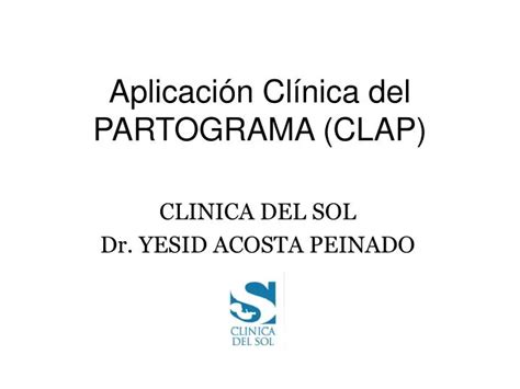 PPT Aplicación Clínica del PARTOGRAMA CLAP PowerPoint Presentation