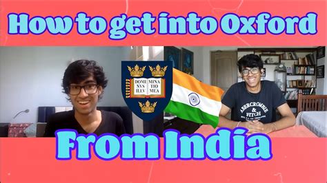 How To Get Into Oxford University From India Meet Somesh Youtube