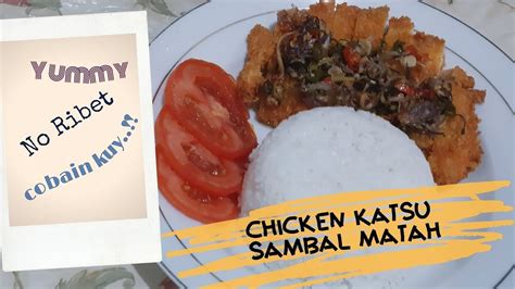 Resep Chicken Katsu Sambal Matah Yang Super Yummy Cobain Kuy