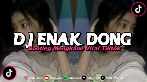 DJ KANE ENAK DONG X TEMANKU SEMUA PADA JAHAT TANTE MENGKANE VIRAL