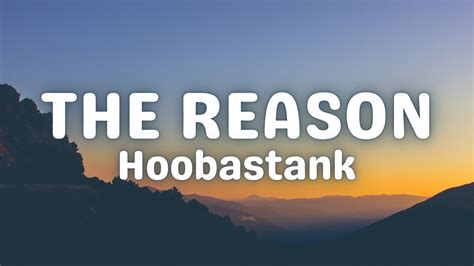 Hoobastank The Reason Lyrics Youtube