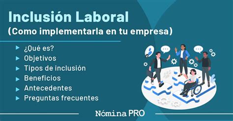 Inclusión Laboral Qué es Legislaciones y Obligaciones