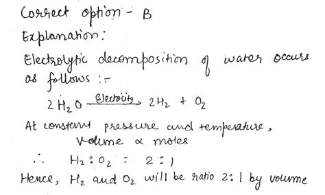 The Electrolytic Decomposition Of Water Gives H 2 And O 2 In The Worksheets Library