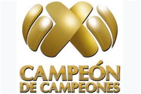 Liga Mx Campe N De Campeones Liga Mx Cu Ndo Es Y Qu