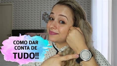 Como Administrar Melhor Seu Tempo Dicas Para Donas De Casa Youtube