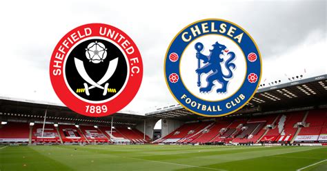 Live Stream Sheffield United Vs Chelsea 2021 Epl Cliq Ng