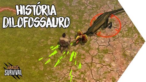 A Hist Ria Do Dilofossauro Jurassic Survival Youtube