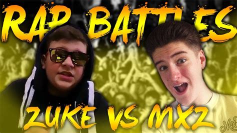 Mxz Vs Zuke Epic Rap Battle 1 Youtube