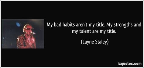 By Layne Staley Quotes. QuotesGram