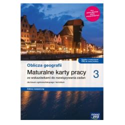 Geografia Oblicza Geografii Maturalne Karty Pracy Zakres Rozszerzony