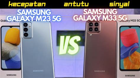 Beda Jauh Duel Samsung Galaxy M23 5g Vs Samsung Galaxy M33 5g Indonesia Perang Saudara Youtube