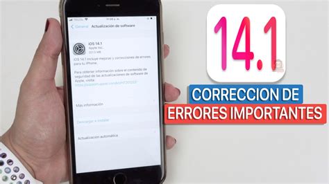 Apple Lanzo Ios 141 Novedades And Corrección De Errores Importantes And Uso En Iphone 6s Youtube