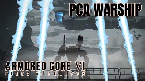 Armored Core 6 PCA Warship Full Level First Playthrough YouTube